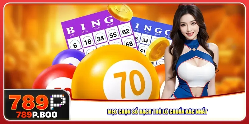 Mẹo chọn số bạch thủ lô chuẩn xác nhất